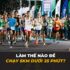 Giáo án chạy 10km dưới 1 giờ cực kỳ hiệu quả